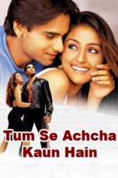 Tum Se Achcha Kaun Hai (2002) WebRip 720p 1.2GB