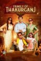 Family of Thakurganj (2019) WebRip 720p