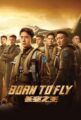 Born to Fly (2023) BluRay Dual Audio Hindi Dubbed 720p