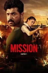 Mission: Chapter 1 (2024) South [Hindi – Tamil] UnCut HDRip ESub 480p 720p 1080p