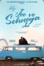 Jee Ve Sohneya Jee (2024) Punjabi HDRip ESub 480p 720p 1080p Jee Ve Sohneya Jee (2024) Punjabi HDRip ESub 480p 720p 1080p