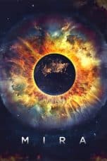 Mira (2022) Hollywood [Hindi + Russian] HDRip Esub 480p 720p 1080p