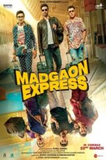 Madgaon Express (2024) Bollywood HDRip Esub 480p 720p 1080p